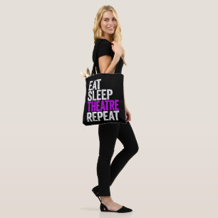 Eat Sleep Theatre Repeat Tote Bag