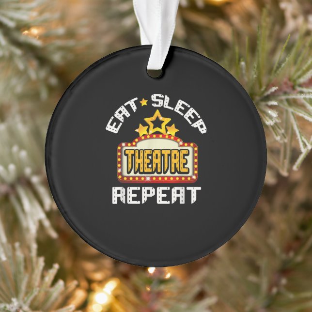 Eat Sleep Théâtre Répéter Acteur Acteur Cadeau (Arbre)
