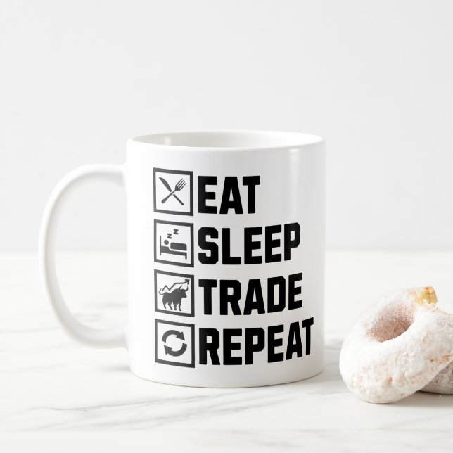 Eat Sleep Trade Repeat Funny Stock Market Trader Coffee Mug (With Donut)