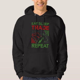 Eat Sleep Trade Repeat Stock Market Trader Hoodie