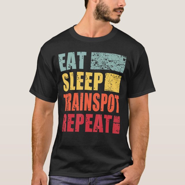 Eat Sleep Trainspot Repeat T-Shirt (Front)