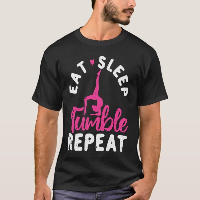Eat Sleep Tumble Repeat Gymnastics  Gymnast T-Shirt (Front)