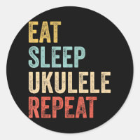 Eat Sleep Ukulele Repea Uke Musician