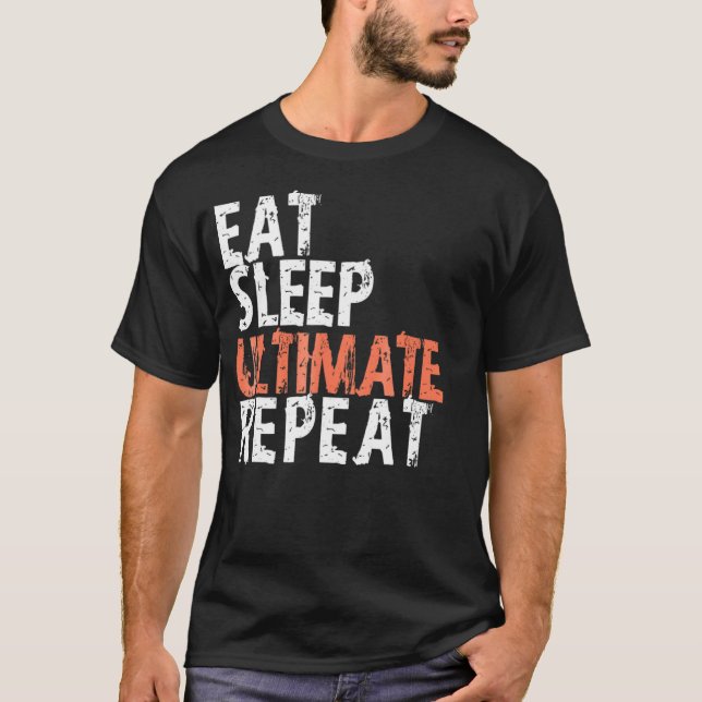 Eat Sleep Ultimate Repeat Hardcore Frisbee Tee (Front)