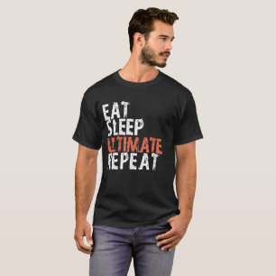 Eat sleep Ultimate Repeat T-Shirt