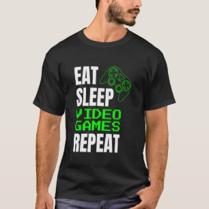 Eat Sleep Video Games Repeat  Gaming Game Controll T-Shirt