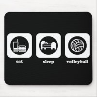 Eat. Sleep. Volleyball. Mousepad