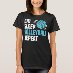 Eat Sleep Volleyball Repeat Cool Funny Team Coache T-Shirt