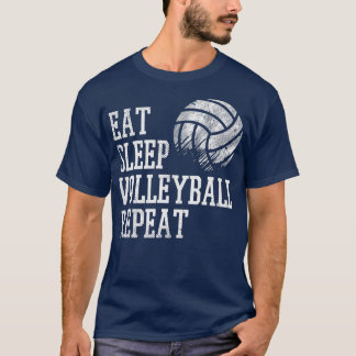 Eat Sleep Volleyball Repeat Funny Player Men Women T-Shirt