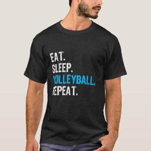 Eat Sleep Volleyball Repeat, Funny Volleyball Tee