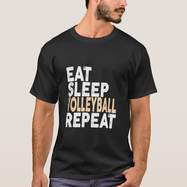 Eat Sleep Volleyball Repeat  Volleyball Tee (Front)