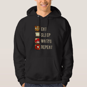 Eat Sleep Wagyu Repeat Beef Cattle Beef Wagyu Hoodie