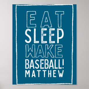 Eat sleep wake baseball modern hand drawn t shirt poster