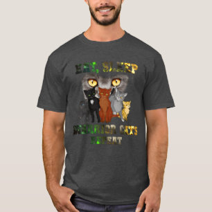 Eat Sleep Warrior Cats Repeat friends T-Shirt