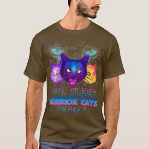 Eat Sleep Warrior Cats Repeat Funny  T-Shirt