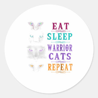 Eat Sleep Warrior Cats Repeat TShirt Classic Round Sticker