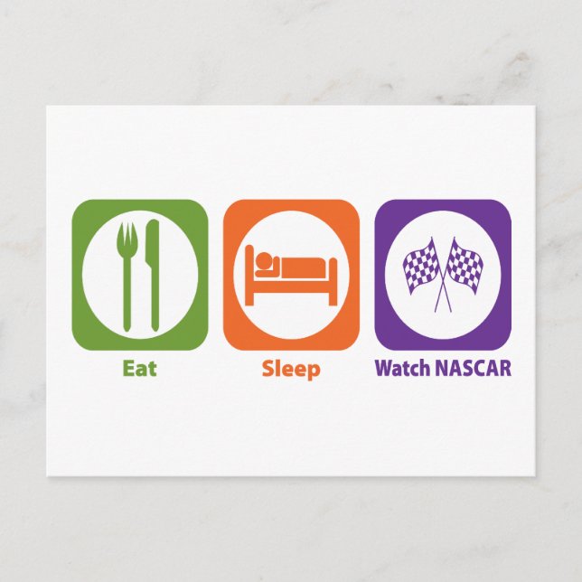 Eat Sleep Watch NASCAR Postcard (Front)