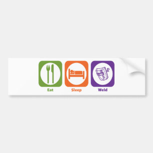 Eat Sleep Weld Bumper Sticker