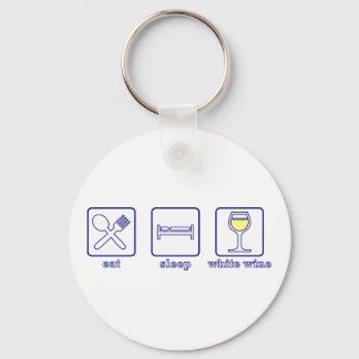 Eat...Sleep...White Wine Keychain