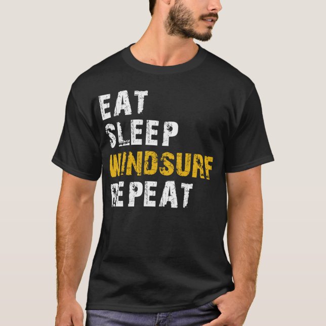 eat sleep windsurf T-Shirt (Front)