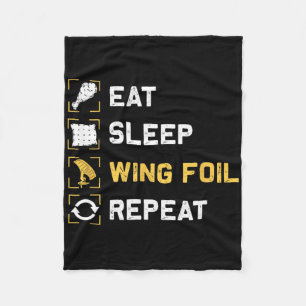 Eat Sleep Wing Foil Repeat Funny Wing Surfing Fleece Blanket