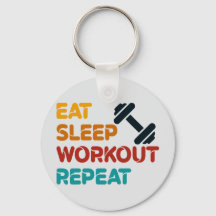 Eat Sleep Workout Repeat