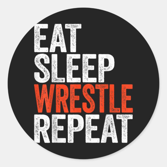 Eat Sleep Wrestle Repeat Wrestling Gif Classic Round Sticker (Front)