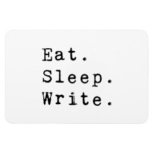 Eat Sleep Write Magnet