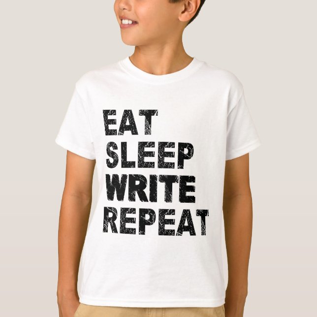 Eat Sleep Write Repeat T-Shirt (Front)