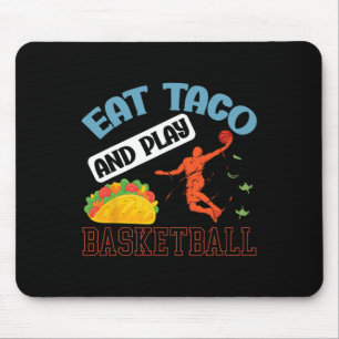Eat Taco And Play Basketball Mexico Cinco De Mayo Mouse Pad