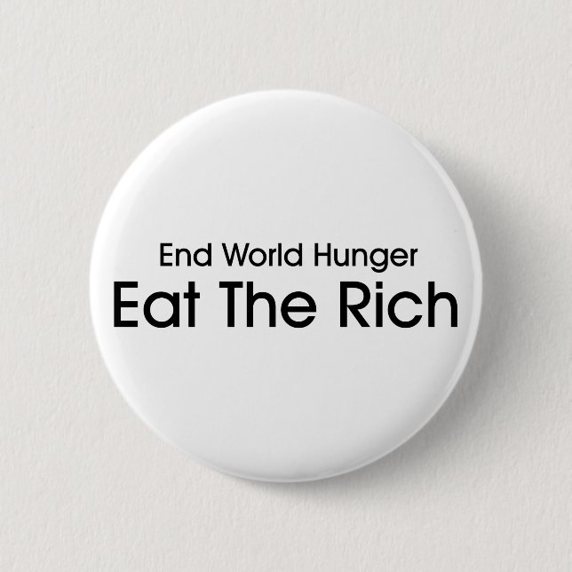 Eat The Rich 2 Inch Round Button (Front)