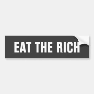 Eat the Rich Bumper Sticker