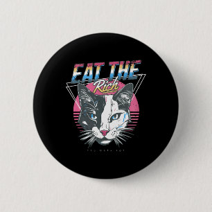 Eat The Rich Cat Anti Trump 2 Inch Round Button