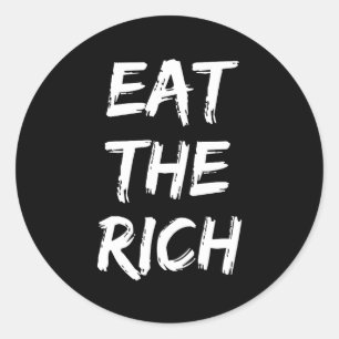 Eat the Rich - Socialist Classic Round Sticker