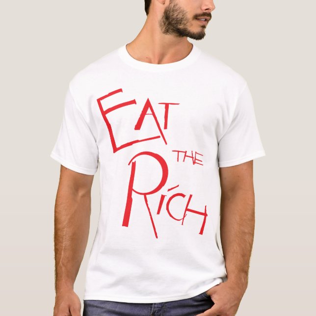 EAT THE RICH Unisex T-Shirt (Front)