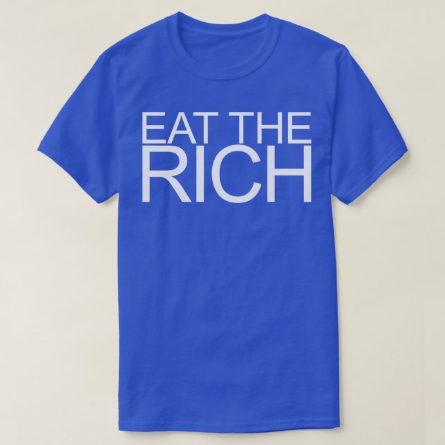 Eat The Rich White 4 T-Shirt (Design Front)