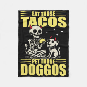 Eat Those Tacos Pet Those Doggos Cinco De Mayo Dog Fleece Blanket