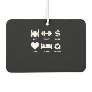 Eat Train Work Love Sleep Repeat Motivational Gym Air Freshener