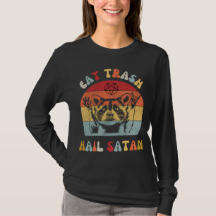 Eat Trash Hail Satan Raccoon Possum Funny Hail Sat T-Shirt