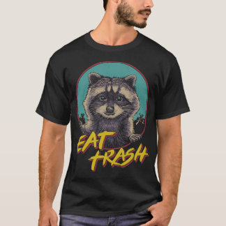 Eat Trash T-Shirt