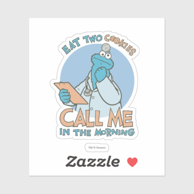 Eat Two Cookies, Call Me in the Morning (Sheet)
