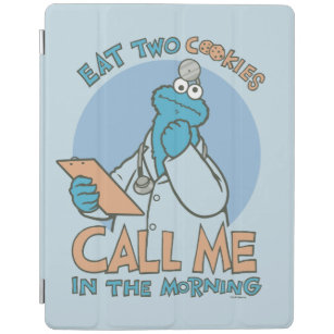Eat Two Cookies, Call Me in the Morning iPad Cover