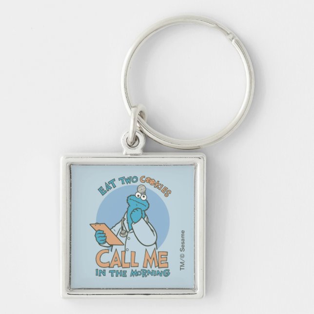 Eat Two Cookies, Call Me in the Morning Keychain (Front)