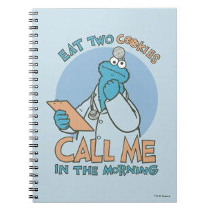 Eat Two Cookies, Call Me in the Morning Notebook