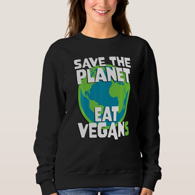 Eat Vegan Sweatshirt (Front)