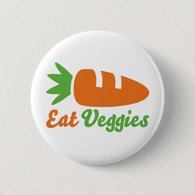 Eat Veggies 2 Inch Round Button (Front)