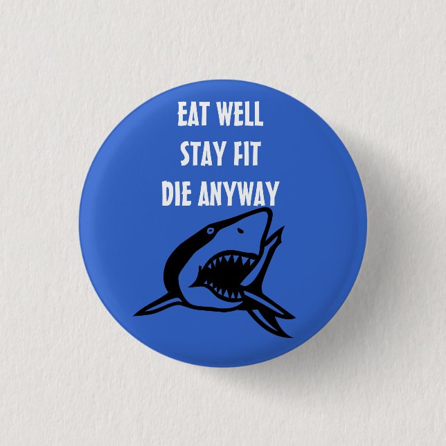 EAT WELL 1 INCH ROUND BUTTON (Front)