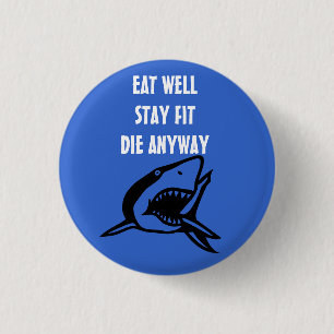 EAT WELL 1 INCH ROUND BUTTON