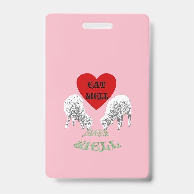 Eat Well Sleep Well Badge (Front)