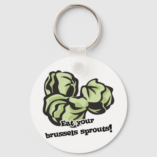 eat your brussels sprouts keychain (Front)